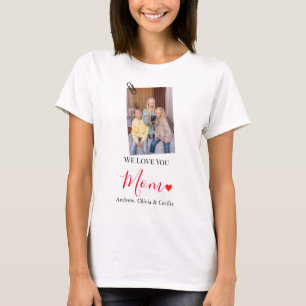 Camiseta Nós Te Amamos Mãe Feliz dia de as mães de Fotogr