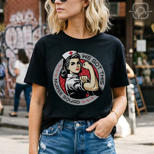 Camiseta Nós Temos Essa Equipe de Enfermeiros Forte Aprecia