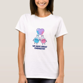 Camiseta Nós Temos Ótima Química Cute Dia dos Namorados de