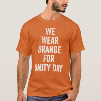 Camiseta Nós Usamos Laranja Para o Dia da Unidade Anti Bull