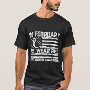 Camiseta Nós Usamos Vermelho em Fevereiro Conscientização s