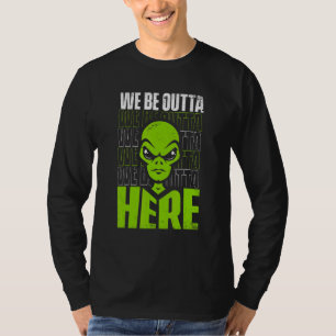 Camiseta Nós Vamos Estar Fora Da Conspiração Alienígena Ali