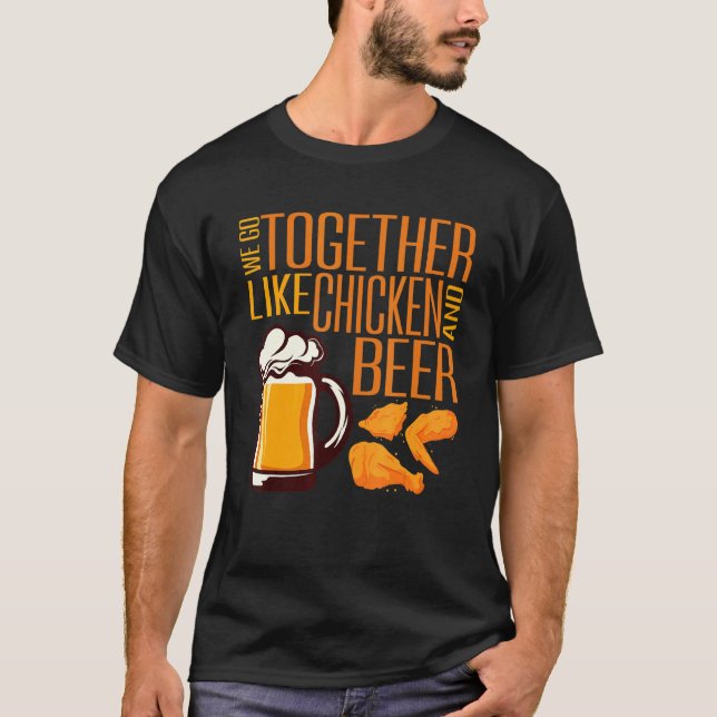 Camiseta Nós Vamos Junto Como Frango E Cerveja Frango Frito (Frente)