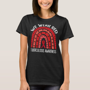Camiseta Nós Vestimos Vermelho Para Sensibilização Para Tub