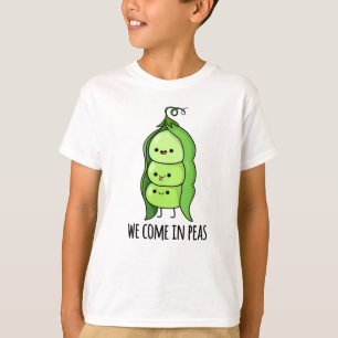 Camiseta Nós Viemos Em Peas Cute Pun