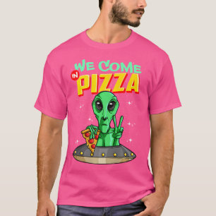 Camiseta Nós Viemos Em Pizza Engraçado Ufo Alien
