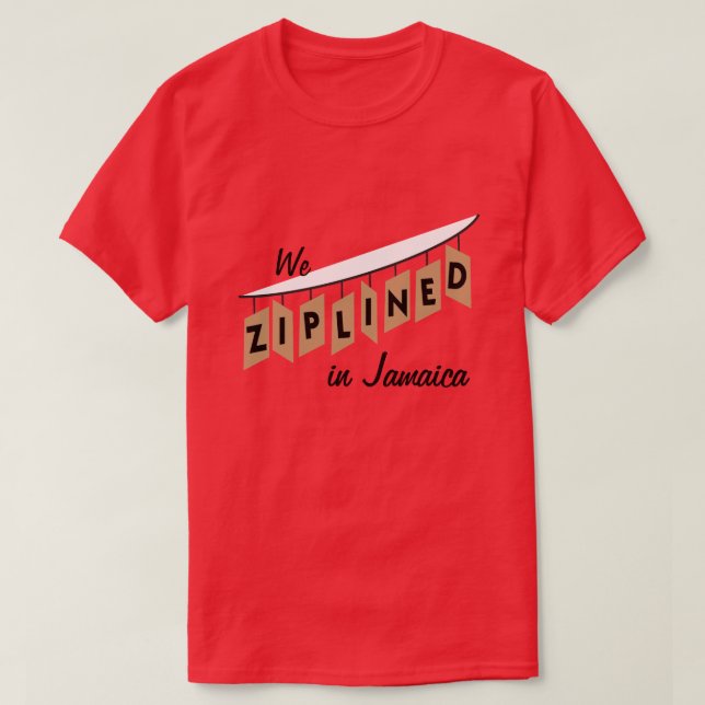 Camiseta Nós Ziplined em Jamaica - customizável (Frente do Design)