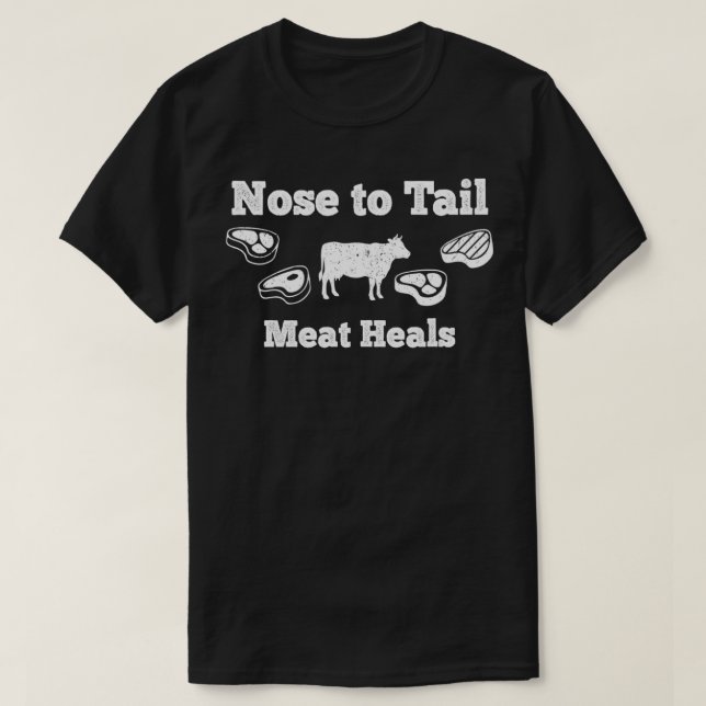 Camiseta Nose to Tail Meat Heals  (Frente do Design)