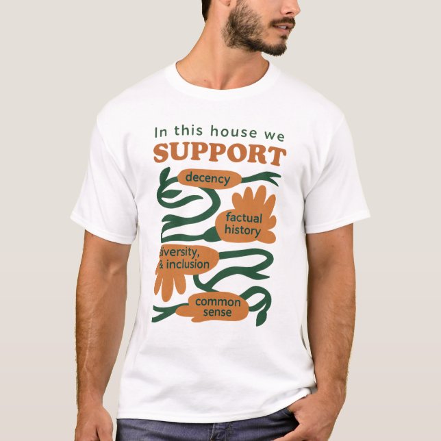 Camiseta Nossa Casa Funciona com Decência, Verdade e Senso  (Frente)