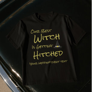 Camiseta Nossa Melhor Bruxa Está Se Casando