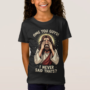 Camiseta Nossa, Pessoal, Eu Nunca Disse Isso!” Citação Humo