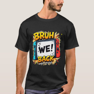 Camiseta Nossa Que Legal Primeiro Dia Controles De Video Ga