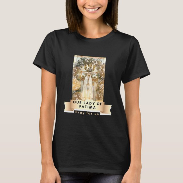 Camiseta Nossa Senhora Fatima Abençoou Mãe Maria Católica (Frente)