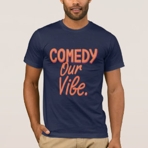 Camiseta Nossa visão é comédia - Gráfico Humorístico