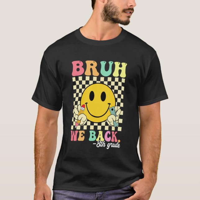 Camiseta Nossa Voltamos Professores da 8ª Série De Volta às (Frente)