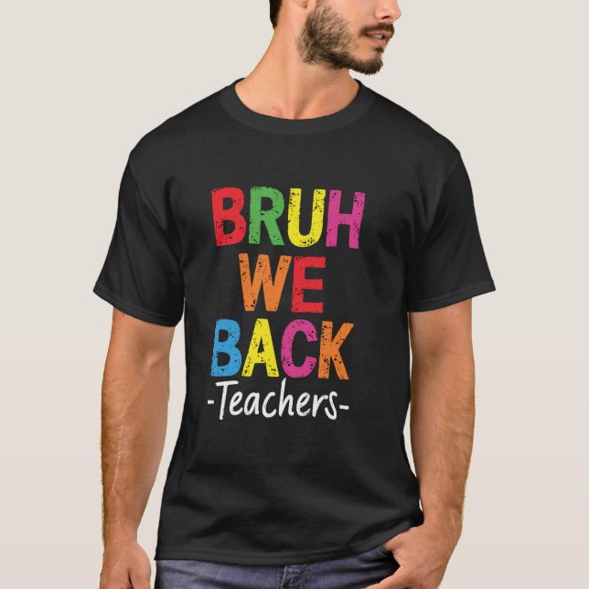Camiseta Nossa Voltamos Professores Lindos Feliz Primeiro D (Frente)