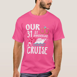 Camiseta Nosso cruzeiro de 31 anos 31 anos de Casamento par