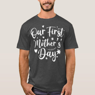 Camiseta Nosso Primeiro Dia de as mães 2022 (3) 