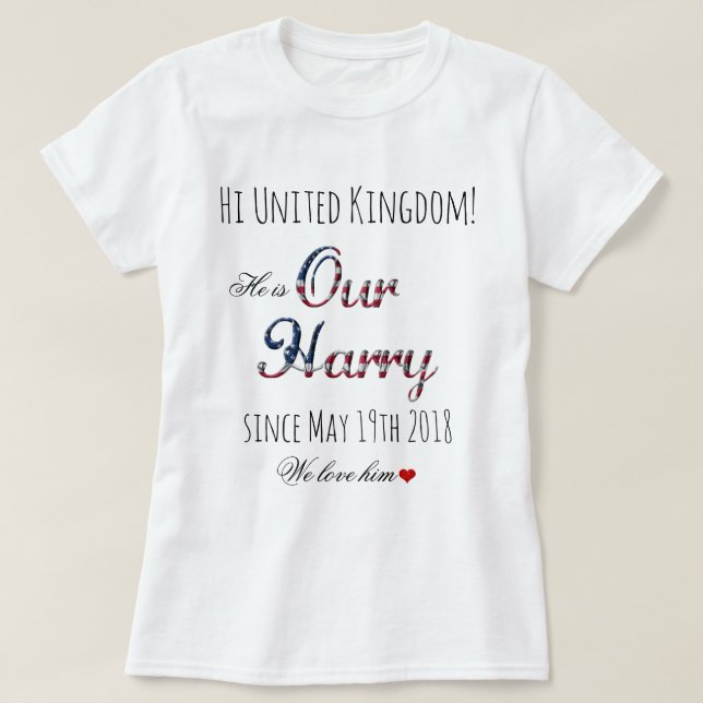 Camiseta Nosso Príncipe Harry Patriótico EUA Casamento Real (Frente do Design)