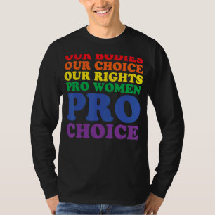 Camiseta Nossos corpos Nossa Escolha Nossos Direitos Pro Mu