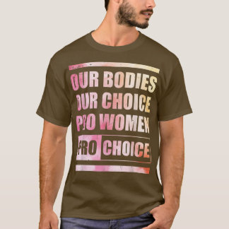 Camiseta Nossos corpos Nossa Escolha Pró Mulheres Pró Escol