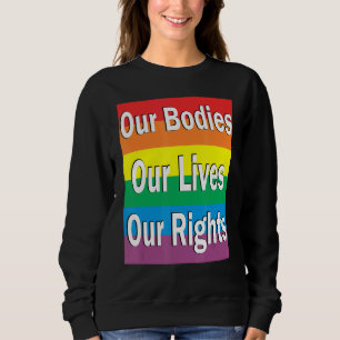 Camiseta Nossos corpos vivem nossos direitos contra a homof