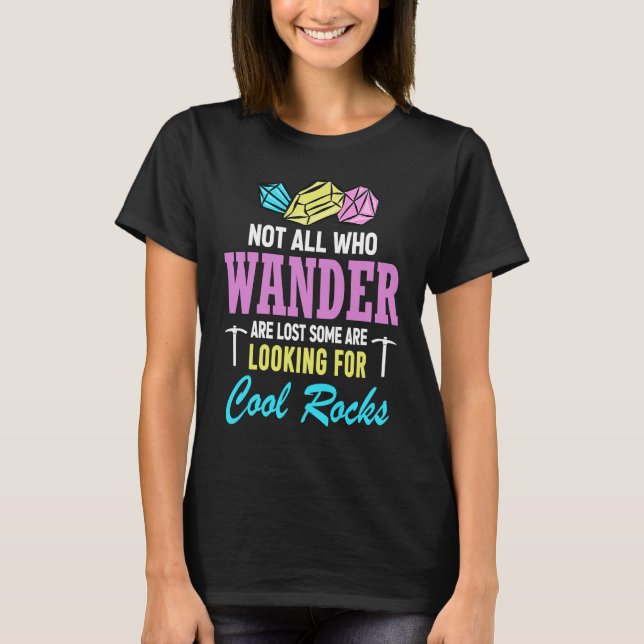 Camiseta Not All Who Wander Are Lost Some Are Looking For C (Frente)