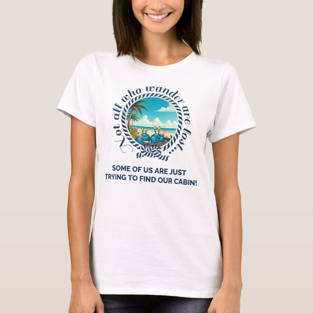 Camiseta Not All Who Wander... Women's Cruise Tee (Frente)