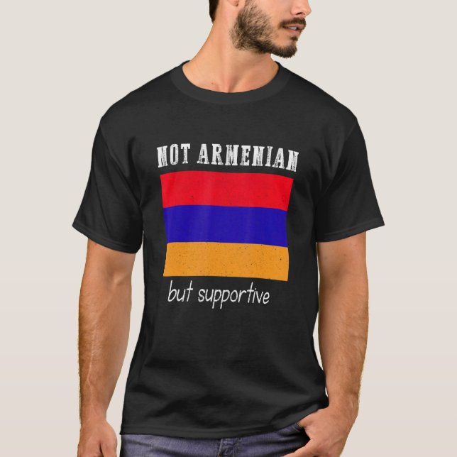 Camiseta Not Armenian But Supportive Armenia (Frente)