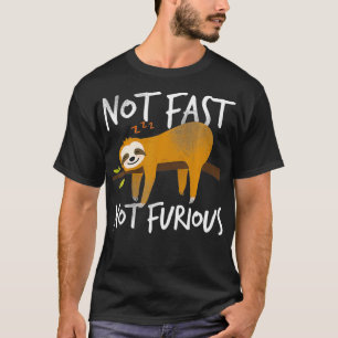 Camiseta Not Fast Not Furious Funny Cute Lazy Sloth