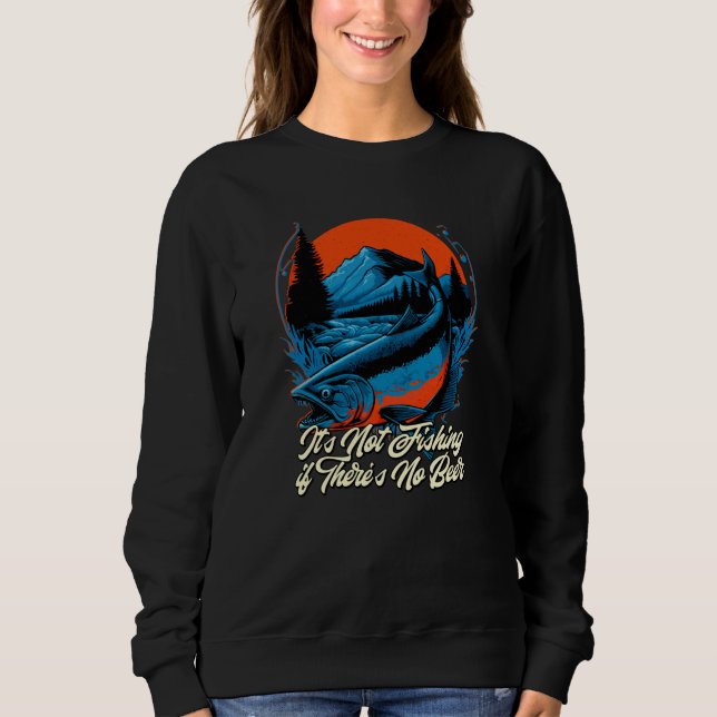 Camiseta Not Fishing if Theres No Beer Fisherman Beer Fish (Frente)