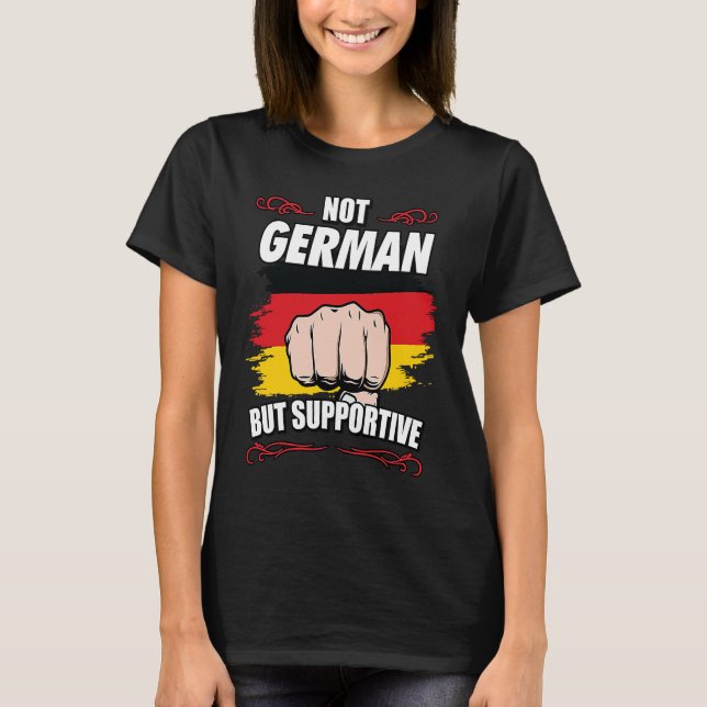 Camiseta Not German But Supportive Travel Tourist German Ge (Frente)