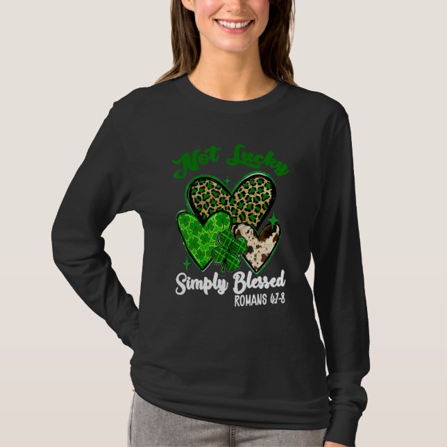 Camiseta Not Lucky Simply Blessed Shamrock St Patricks Day  (Frente)