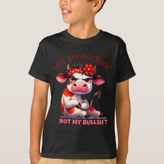 Camiseta Not My Pasture Not My Bul Funny Cow Farm Saying Ad (Frente)