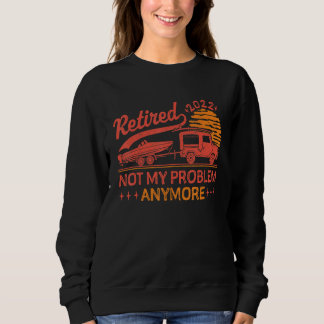 Camiseta Not My Problem Anymore Retired 2022