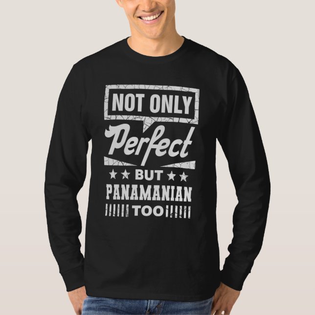 Camiseta Not Only Perfect But Panamanian Too  Panama Humor  (Frente)