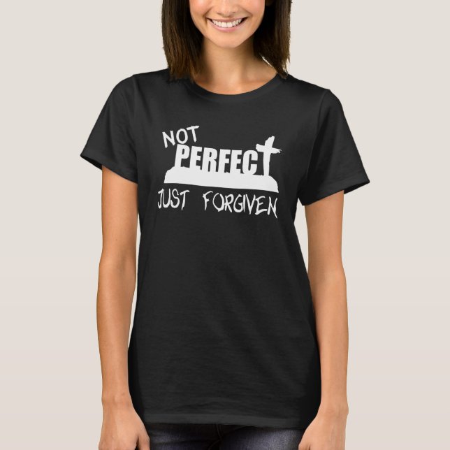 Camiseta not perfect just forgiven christian team jesus eas (Frente)