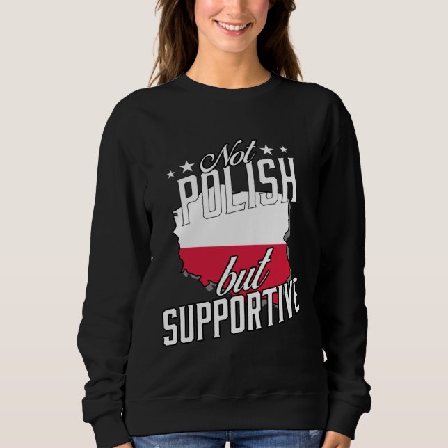 Camiseta Not Polish But Supportive Travel Tourist Polish Po (Frente)