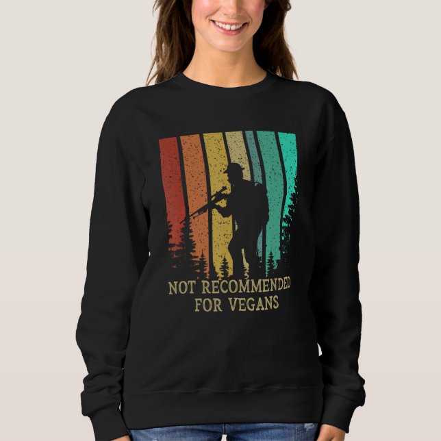 Camiseta Not Recommended for Vegans Hunting Wild Animals Hu (Frente)