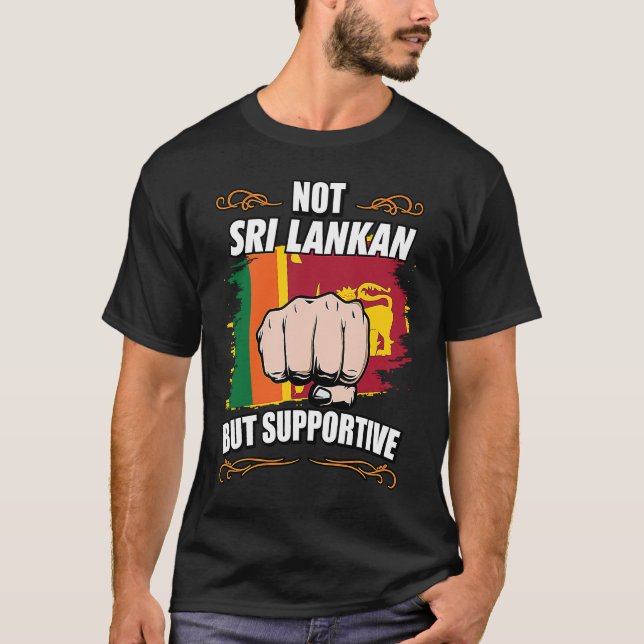 Camiseta Not Sri Lankan But Supportive Travel Tourist Sri L (Frente)