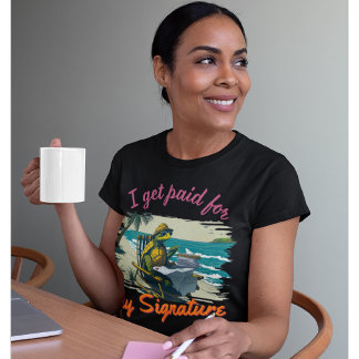 Camiseta Notário Engraçado | Escritório, sou pago pela minh