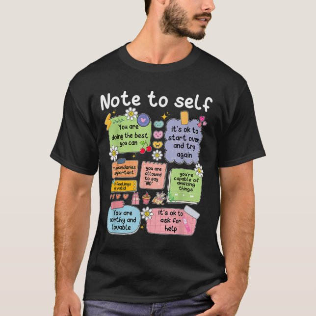 Camiseta Note To Self, Motivational, Mental Health, Sitive  (Frente)
