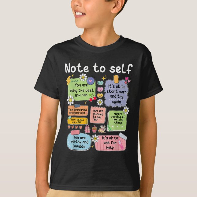 Camiseta Note To Self, Motivational, Mental Health, Sitive  (Frente)