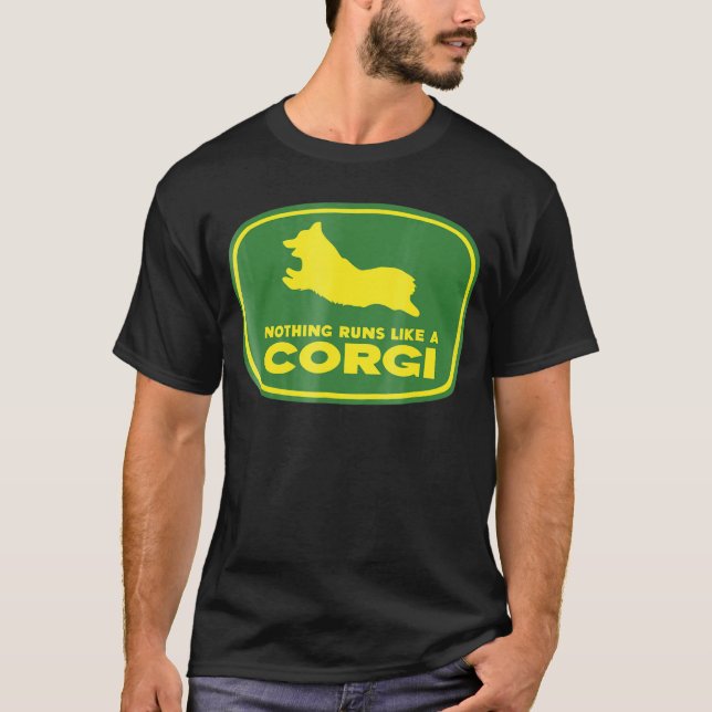 Camiseta Nothing Runs Like A Corgi  Farmer Dog Owner Tee (Frente)
