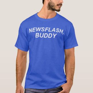 Camiseta Notícia de última hora, parceiro