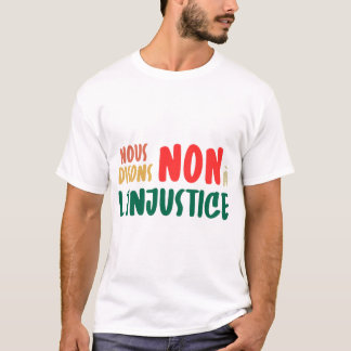 Camiseta Nous disons non à l'injustice - 49.3 - Grève - CGT