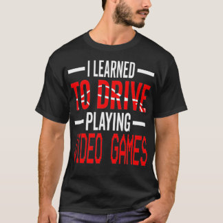 Camiseta Nova licença de driver que aprendeu a jogar v