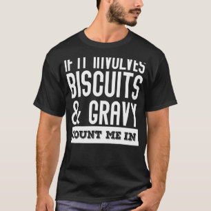 Camiseta Noveley Biscuits American Breakfast Foodie Say Diz