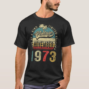 Camiseta Novembro 1973 49 Anos 49 Anos Aniversário Mulheres