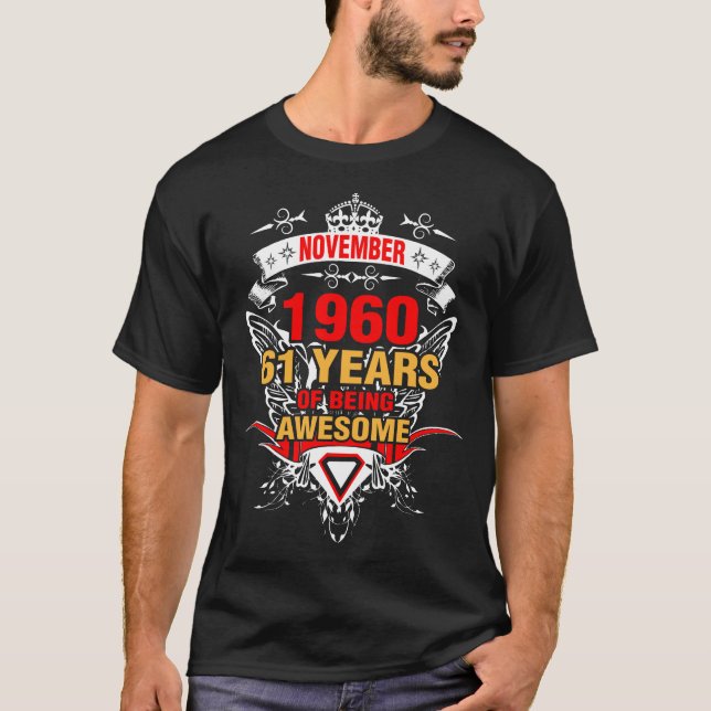 Camiseta Novembro de 1960 61 anos de ser incrível (Frente)